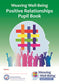 Weaving Well-Being 5th Class: Positive Relationships