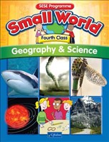 Small World Geography and Science 4th Class