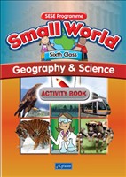 Small World Geography and Science 6th Class Activity Book