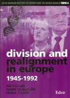 Division And Realignment In Europe 1945 - 1992 NON-REFUNDABLE