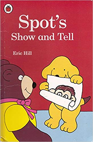 Spot: Spot's Show and Tell (Was €5.75, Now €3.50)
