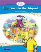 Ella Goes to the Airport Wonderland Stage 1 Book 4