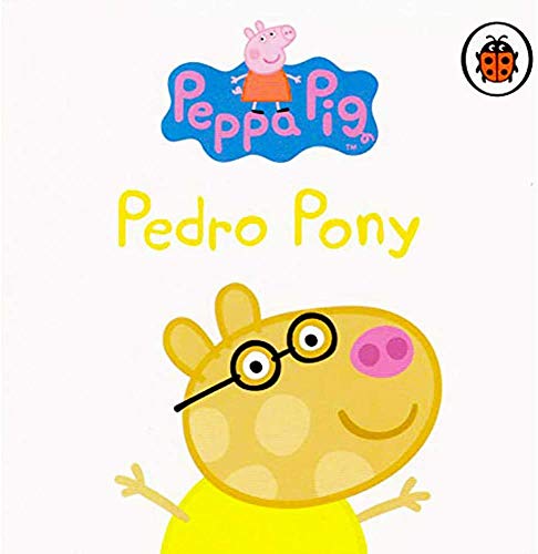 Peppa Pig: Pedro Pony