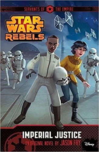 Star Wars Rebels: Servants of the Empire: Imperial Justice (Was €9.05 Now €3.50)