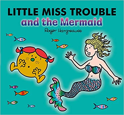 Little Miss Trouble and the Mermaid (Was €7.70 Now €3.50)