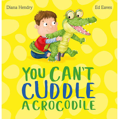 You Can’t Cuddle a Crocodile (€8.95 Now €3.50)