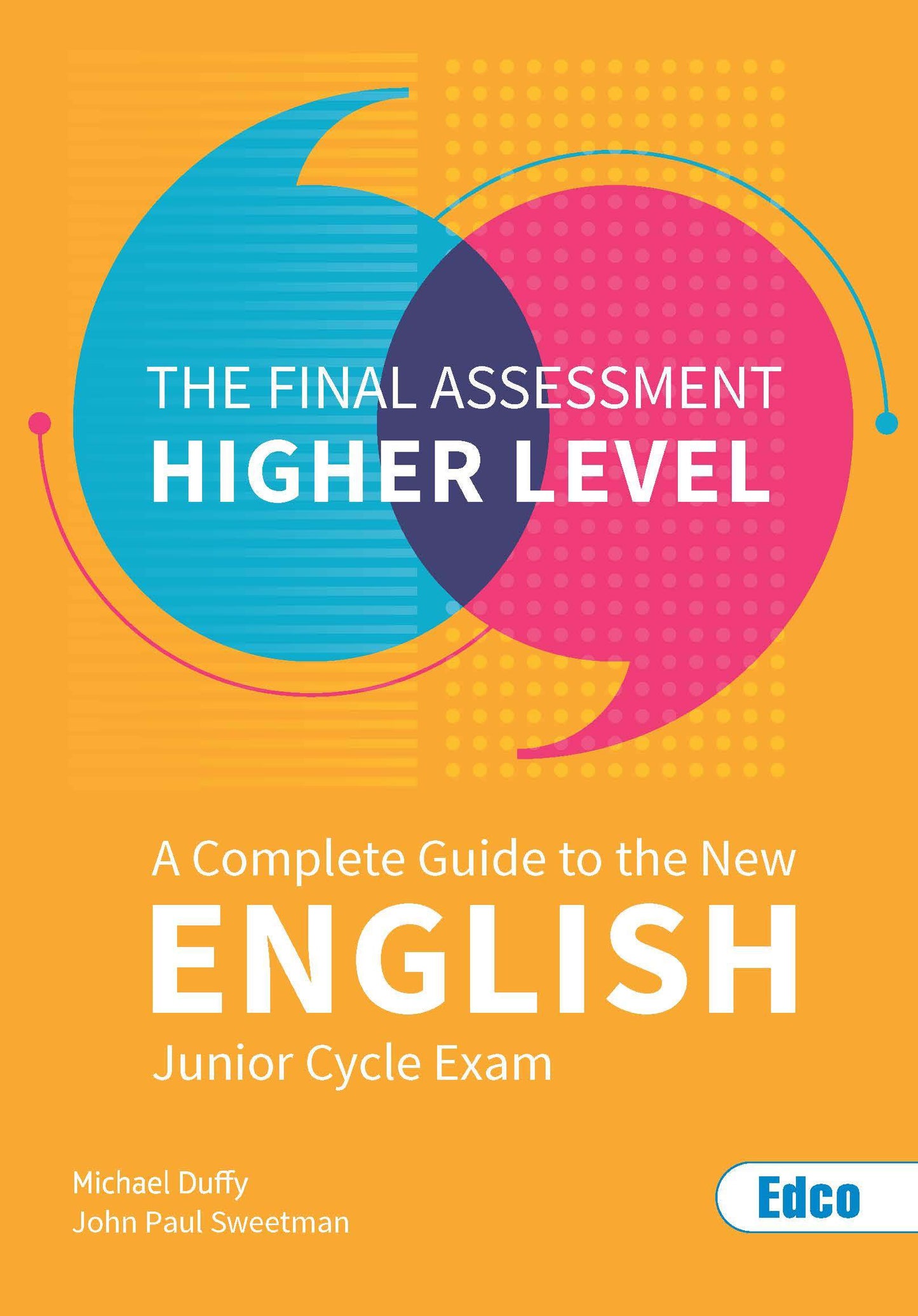 The Final Assessment Higher Level Complete Guide To New English Junior Cycle Exam