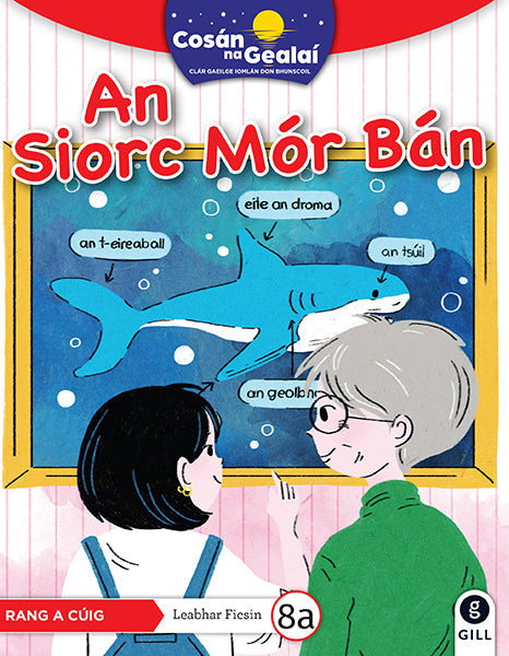 An Siorc Mor Ban - 5th Class Fiction Reader 8a