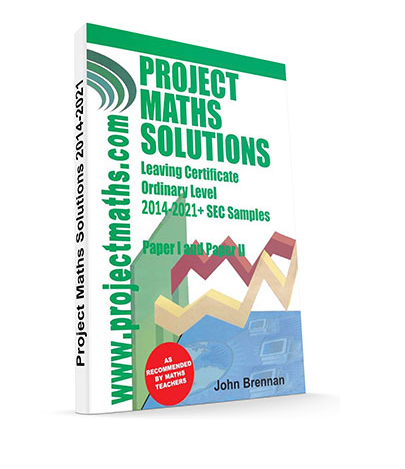 Project Maths Solutions Leaving Certificate Ordinary Level 2014-2023