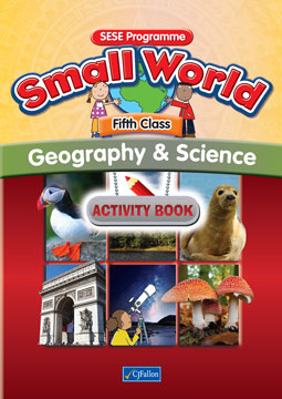 Small World Geography and Science 5th Class Activity Book