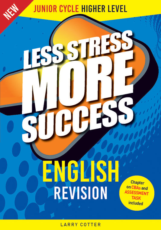 Less Stress More Success English Junior Cycle Higher Level