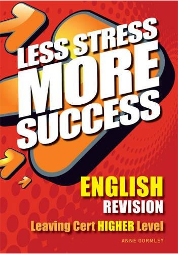 Less Stress More Success English LC HL OLD EDITION (Was €9.99, Now €2)