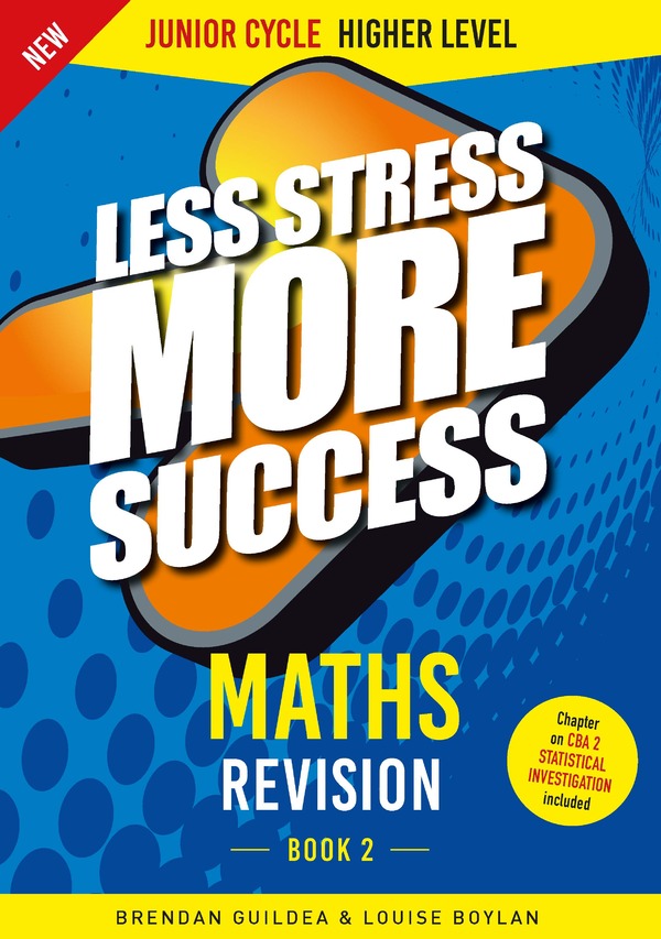 Less Stress More Success Maths Junior Cycle Higher Level Book 2