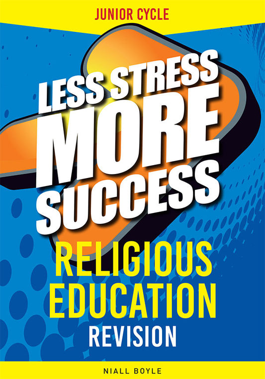 Less Stress More Success Religion Junior Cycle (Out of print)