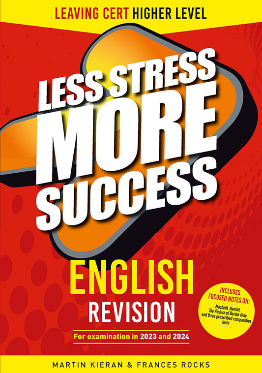 Less Stress More Success English LC Higher Level (For exams 2023-24)