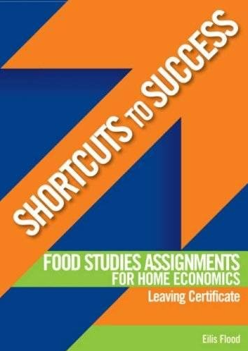 Shortcuts to Success: Food Studies Assignments LC NOW €2