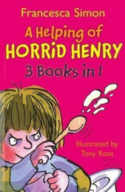 A Helping of Horrid Henry (3-in-1)