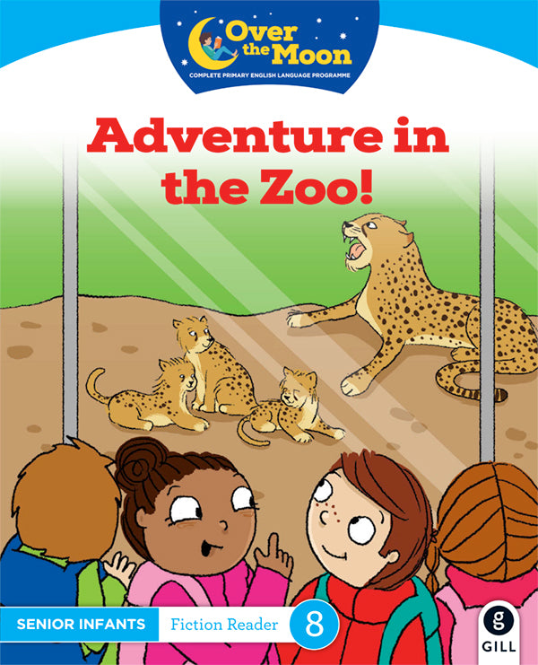 Adventure in the Zoo! SI Reader 8 Over the Moon