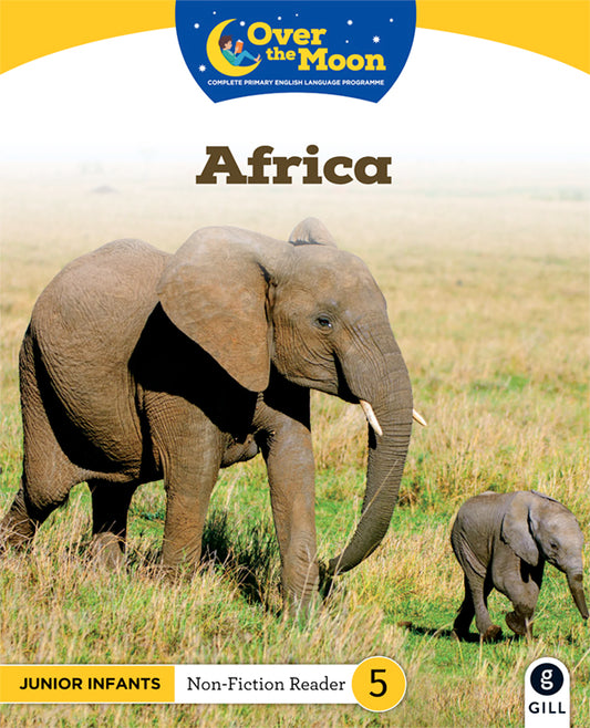 Africa JI Non Fiction Reader 5 Over the Moon