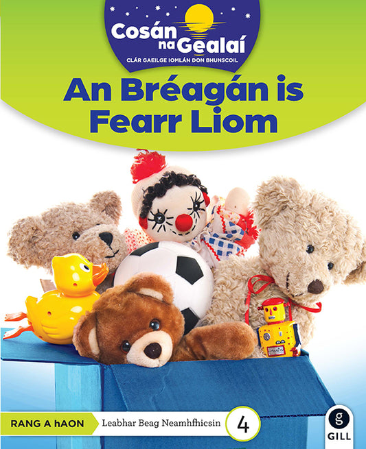 An Breagan is Fearr Liom - 1st Class Non-Fiction Reader 4