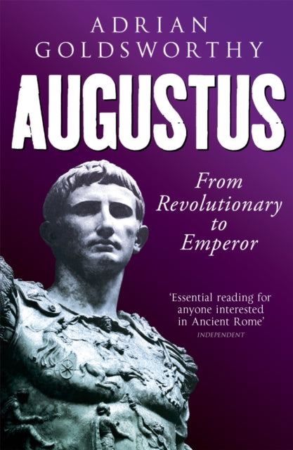 Augustus: From Revolutionary to Emperor (Was €14, Now €4.50)