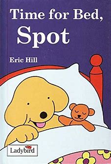 Spot: Time for Bed, Spot  (Was €5.75 Now €3.50)