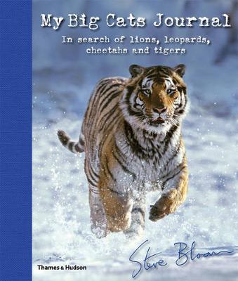 My Big Cats Journal: In Search of Lions, Leopards, Cheetahs and Tigers.(Was €9.95 Now €3.50)