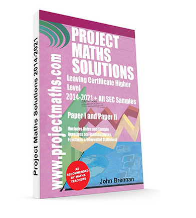 Project Maths Solutions Leaving Certificate Higher Level 2014-2023