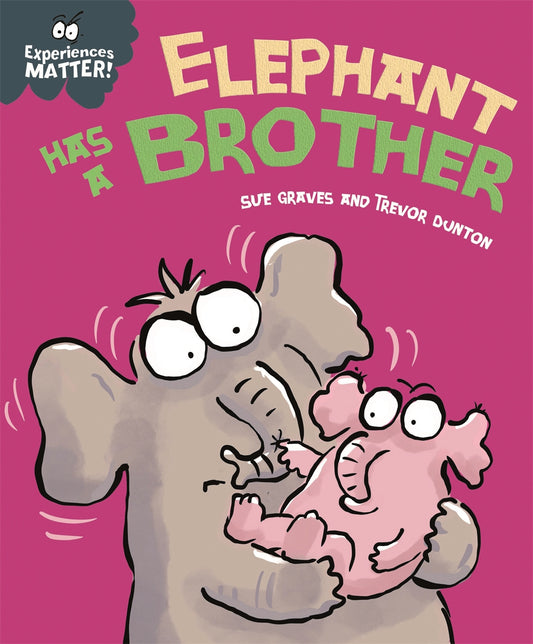 Experiences Matter: Elephant Has a Brother (Was €9.00 Now €3.50)