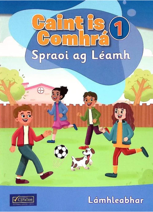 Caint is Comhra 1 - Spraoi ag Leamh