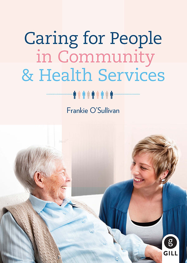 Caring for People in Community and Health Services