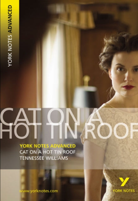 Cat on a Hot Tin Roof York Notes Advanced NOW €5