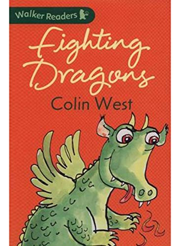 Walker Readers: Fighting Dragons