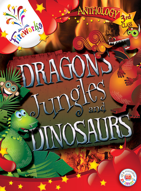 Dragons, Jungles and Dinosaurs Anthology 3rd Class (Was €15.95, Now €5)