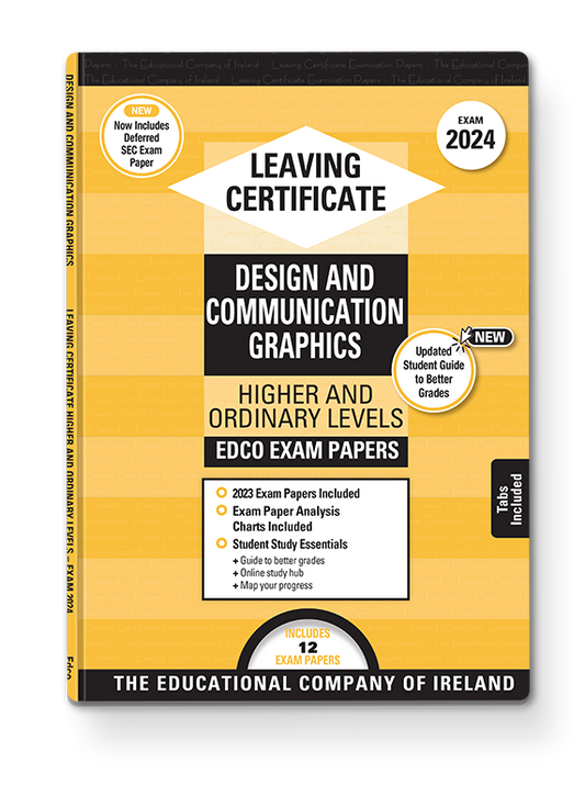 Design and Communications Graphics Leaving Certificate Edco Exam Papers