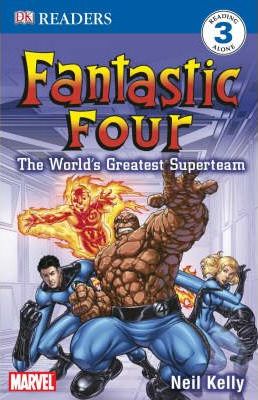 Fantastic Four: The World's Greatest Superteam (Reading Level 3)