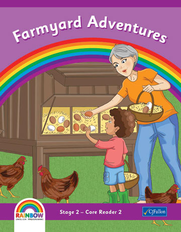 Farmyard Adventures Rainbow Stage 2 - 1st Class Core Reader 2