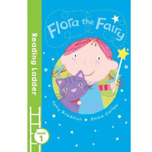 Flora the Fairy - Reading Ladder Level 1