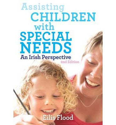 Assisting Children With Special Needs 2nd Edition(Out of Print)