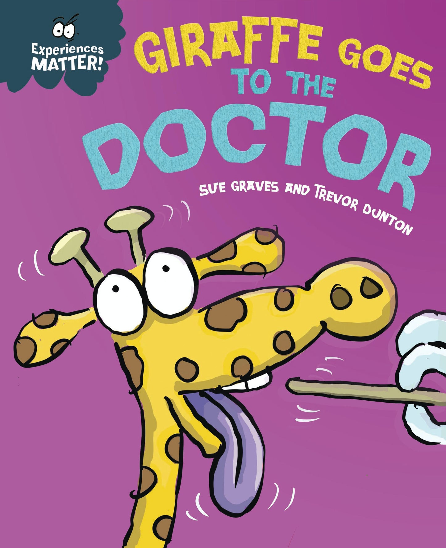 Experiences Matter: Giraffe Goes to the Doctor (Was €9.00 Now €3.50)