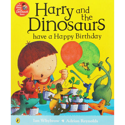 Harry And Dinosaurs Have a Happy Birthday (Was €7.95 Now €3.50)
