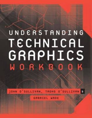 Understanding Technical Graphics Workbook (Was €16.00, Now €3.00)