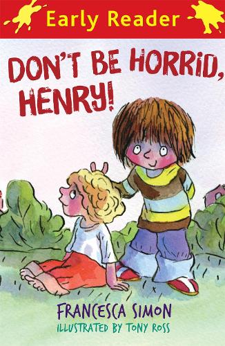 Don't Be Horrid Henry (Early Reader)