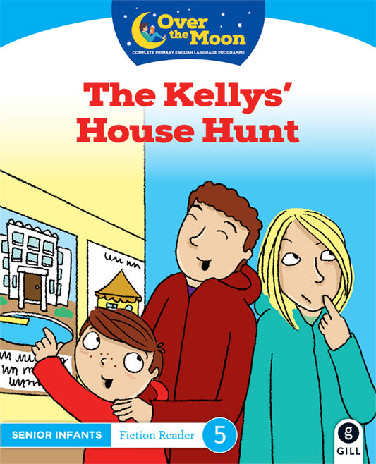 The Kellys' House Hunt SI Reader 5 Over the Moon