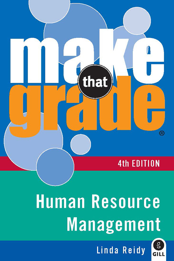 Make that Grade: Human Resource Management 4th Edition
