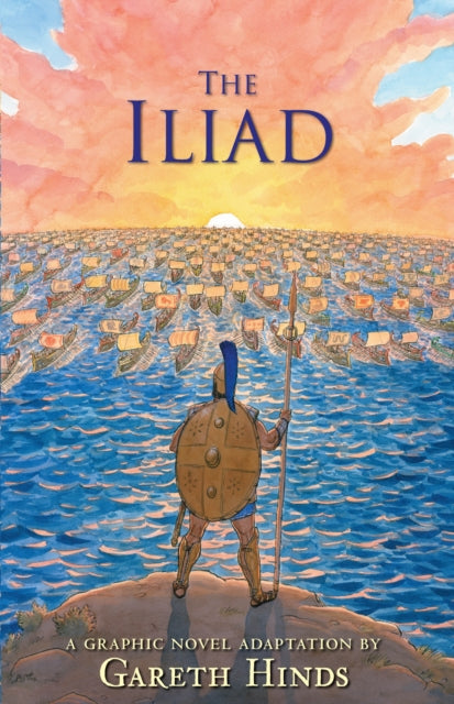 The Iliad - A Graphic Novel (NON-REFUNDABLE) – BuyBooks.ie