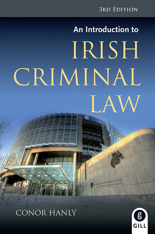 An Introduction to Irish Criminal law 3rd Edition
