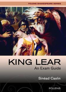 King Lear: An Exam Guide