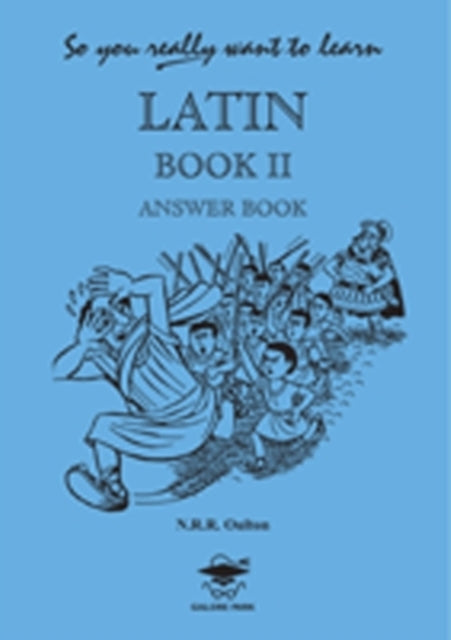 So You Really Want To Learn Latin Book II Answer Book NOW €2