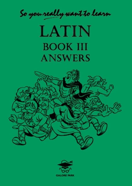 So You Really Want To Learn Latin Book III Answer Book NOW €2